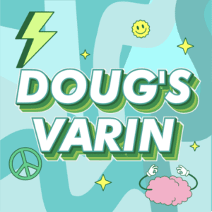 Doug’s Varin Feminized Seeds